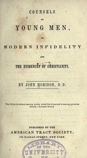 Cover of: Counsels to young men: on modern infidelity and the evidences of Christianity.