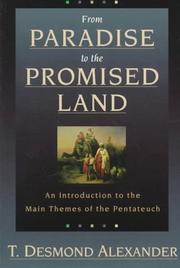Cover of: From paradise to the promised land by T. Desmond Alexander