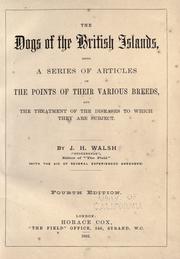 Cover of: The dogs of the British Islands by Walsh, J. H.