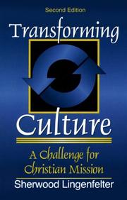 Cover of: Transforming culture: a challenge for Christian mission