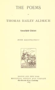Cover of: The poems of Thomas Bailey Aldrich. by Thomas Bailey Aldrich