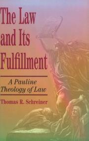 Cover of: The Law and Its Fulfillment by Thomas R. Schreiner