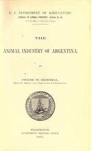 Cover of: The animal industry of Argentina by Frank W. Bicknell