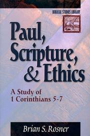 Cover of: Paul, Scripture, and Ethics: A Study of 1 Corinthians 5-7 (Biblical Studies Library)