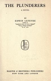 Cover of: The plunderers by Edwin Lefevre