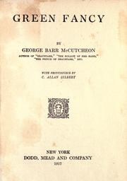 Cover of: Green fancy by George Barr McCutcheon