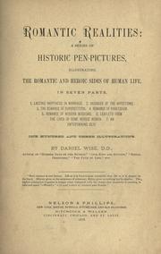 Cover of: Romantic realities: a series of historic pen-pictures, illustrating the romantic and heroic sides of human life.