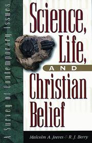 Cover of: Science, Life, and Christian Belief by Malcolm A. Jeeves, R. J. Berry