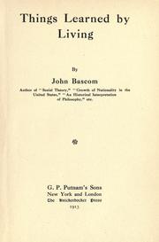 Cover of: Things learned by living. by Bascom, John