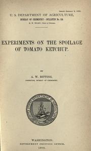 Cover of: Experiments on the spoilage of tomato ketchup.