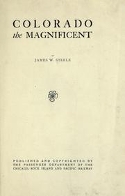 Cover of: Colorado the magnificent by Steele, James W.