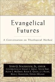 Cover of: Evangelical Futures by John G., Jr. Stackhouse