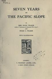 Seven years on the Pacific slope by Mrs. Hugh Fraser