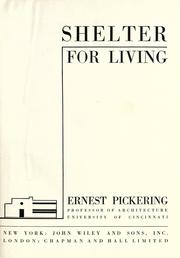Shelter for living by Ernest Pickering