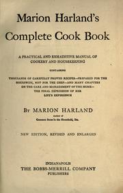 Cover of: Marion Harland's complete cook book: a practical and exhaustive manual of cookery and housekeeping, containing thousands of carefully proved recipes