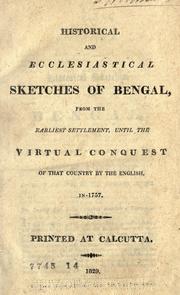 Cover of: Historical and ecclesiastical sketches of Bengal by 