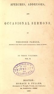 Speeches, addresses, and occasional sermons by Theodore Parker