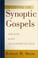 Cover of: Studying the Synoptic Gospels,