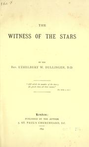 The witness of the stars by Ethelbert William Bullinger