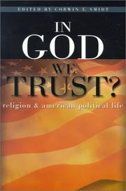 Cover of: In God We Trust?: Religion and American Political Life (RenewedMinds)