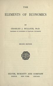 Cover of: The elements of economics by Charles Jesse Bullock