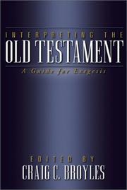 Cover of: Interpreting the Old Testament by Craig C. Broyles