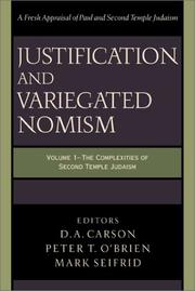 Cover of: Justification and Variegated Nomism, vol. 1 by 