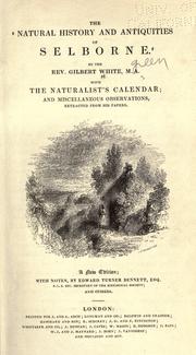 Cover of: The natural history and antiquities of Selborne. by Gilbert White