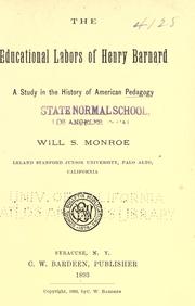 Cover of: The educational labors of Henry Barnard: a study in the history of American pedagogy