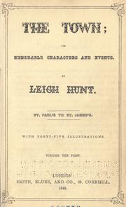 Cover of: The town by Leigh Hunt, Leigh Hunt