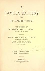 Cover of: A famous battery and its campaigns, 1861-'64 by James E. Smith