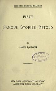 Cover of: Fifty famous stories retold by James Baldwin