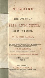 Cover of: Memoirs of the court of Marie Antoinette: queen of France.