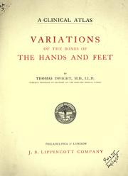 Cover of: Variations of the bones of the hands and feet. by Thomas Dwight