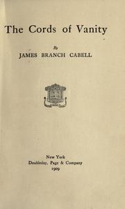 Cover of: The cords of vanity. by James Branch Cabell
