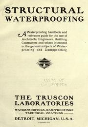 Cover of: Structural waterproofing: a waterproofing handbook and reference guide ... in the general subjects of waterproofing and dampproofing.