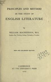 Cover of: Principles and method in the study of English literature. by Macpherson, William., Macpherson, William.