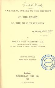 Cover of: A general survey of the history of the canon of the New Testament by Brooke Foss Westcott