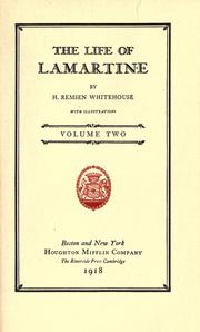 The life of Lamartine by H. Remsen Whitehouse