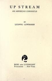 Cover of: Up stream by Ludwig Lewisohn