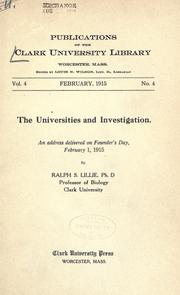 Cover of: The universities and investigation: an address delivered on Founder's day, February 1, 1915