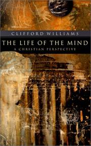 Cover of: The life of the mind by Williams, Clifford