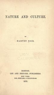 Cover of: Nature and culture. by Harvey Rice