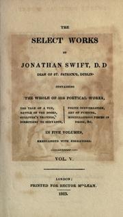 Cover of: The select works of Jonathan Swift: containing the whole of his poetical works.