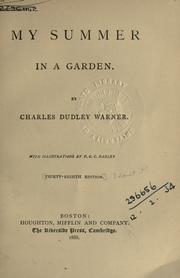 Cover of: My summer in a garden. by Charles Dudley Warner, Charles Dudley Warner