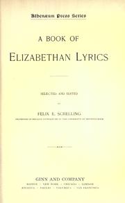 Cover of: A book of Elizabethan lyrics. by Felix Emmanuel Schelling