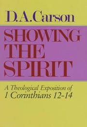 Cover of: Showing the Spirit by D. A. Carson