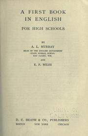 Cover of: A first book in English for high schools by Arthur L. Murray