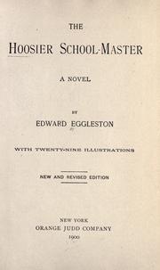 Cover of: The Hoosier school-master by Edward Eggleston