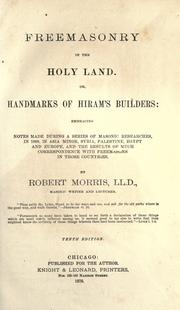 Cover of: Freemasonry in the holy land: or, handmarks of Hiram's builders ...